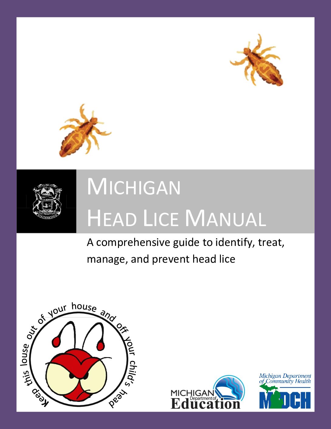 Michigan Head Lice Manual Head Lice Removal for the masses
